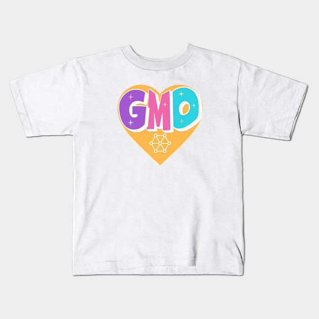 i love gmo heart Kids T-Shirt by Groovy Dreams